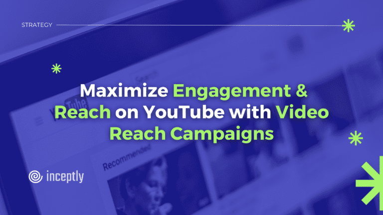 video reach campaigns