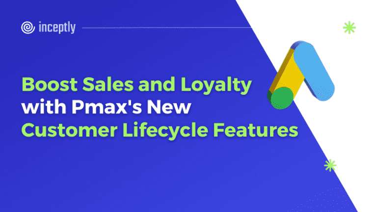 pmax customer lifecycle