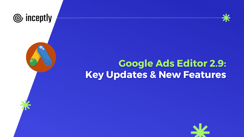 google ads editor 2.9