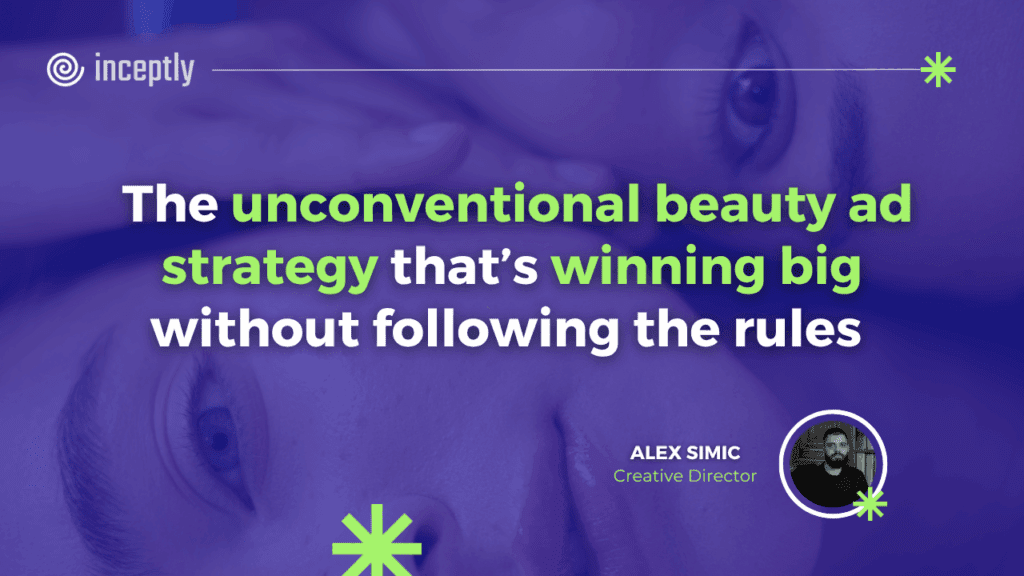 alex unconventional beauty ad YouTube direct response