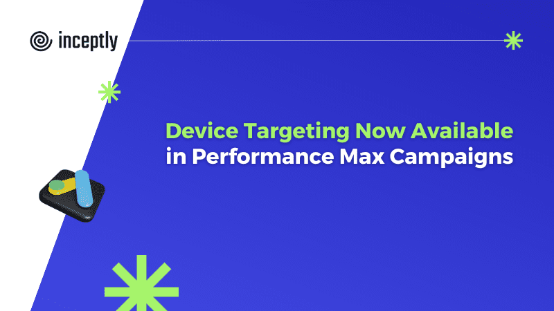 device targeting pmax campaigns